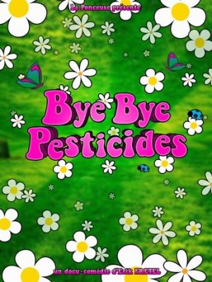 Bye bye pesticide