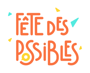 Fête des Possibles 2024