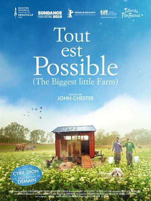 Tout est possible (The Biggest little farm)