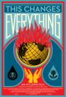 thischangeseverything_this-changes-everything_37x40-rnd-2-01.jpg